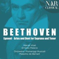 Beethoven: Egmont, Arias and Duet for Soprano and Tenor
