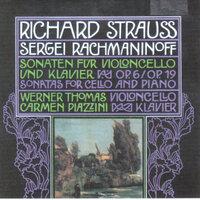 Richard Strauss, Sergei Rachmaninoff: Sonaten für Violoncello und Klavier