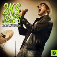 2ks R&B's Karaoke Mania