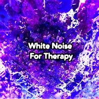 White Noise For Therapy