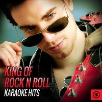 King of Rock n Roll Karaoke Hits