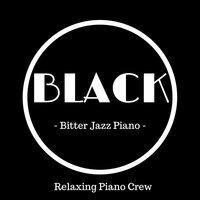 Black - Bitter Jazz Piano
