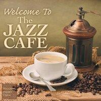 Welcome To The Jazz Café