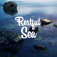 Restful Sea – Nature Sounds for Rest, Ocean Waves, Sleep Sounds, Meditation, Peaceful Mind