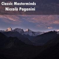 Classic Masterminds: Niccolò Paganini