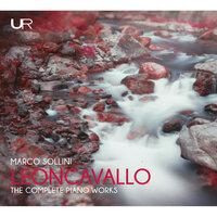 Leoncavallo: Complete Piano Works