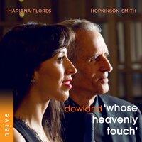 Dowland: Whose Heavenly Touch