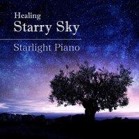 Healing Starry Sky ~ Starlight Piano