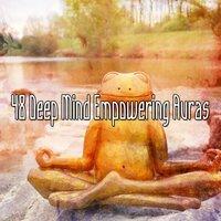 48 Deep Mind Empowering Auras
