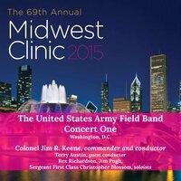 Midwest Clinic 2015: The United States Army Field Band, Concert 1