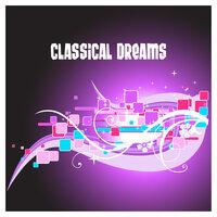 Classical dreams