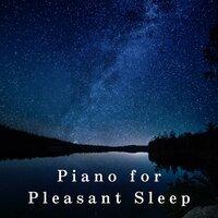 Piano for Pleasant Sleep