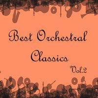 Best Orchestral Classics, Vol. 2