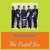 The Pastel Six