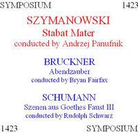 Szymanowski, Bruckner & Schumann: A Choral Anthology