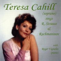 Teresa Cahill sings R. Strauss & Rachmaninov