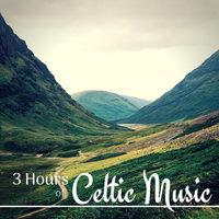 3 Hours of Celtic Music - Relaxing Celtic Harp Music, Folk Music and Nature Sounds