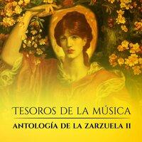 Tesoros de la Música. Antología de la Zarzuela