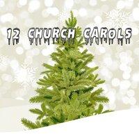 12 Church Carols
