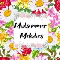 Midsummer Melodies