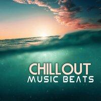 Chillout Music Beats - Hot Music Selection