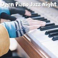 Open Piano Jazz Night