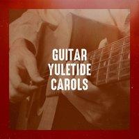Guitar Yuletide Carols