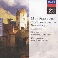 Mendelssohn: Symphonies Nos.3 - 5; The Hebrides, etc.