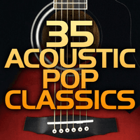 35 Acoustic Pop Hits
