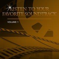 Listen to Your Favorite Soundtrack, Vol. 1