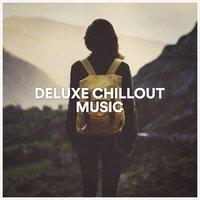 Deluxe Chillout Music