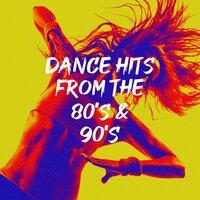 Dance Hits from the 80's & 90's