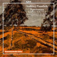 Panufnik: Symphonic Works, Vol. 6