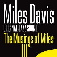 Original Jazz Sound: The Musings of Miles