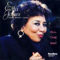 Etta Jones Sings Sammy Cahn All the Way