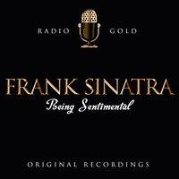 Radio Gold - Frank Sinatra Being Sentimental