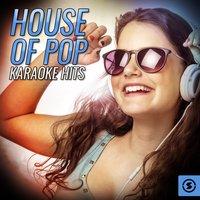 House of Pop Karaoke Hits