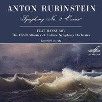 Рубинштейн: Симфония No. 2, соч. 42 «Океан»