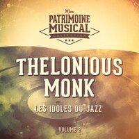 Les Idoles Du Jazz: Thelonious Monk, Vol. 2