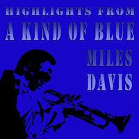 Highlights From A Kind Of Blue