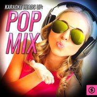 Karaoke Heads Up: Pop Mix
