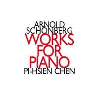 Arnold Schonberg: Works for Piano For Two Hands