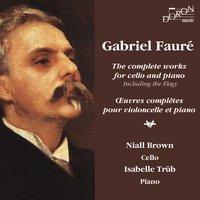Fauré: Œuvres complètes pour violoncelle et piano