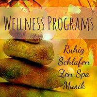 Wellness Programs - Alpha Gehirnwellen Ruhig Schlafen Zen Spa Musik mit Instrumental Natur Heilung Geräusche