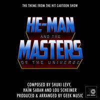 He-Man And The Masters Of The Universe - Main Theme