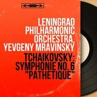 Leningrad Philharmonic Orchestra, Yevgeny Mravinsky