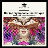 Berlioz: Symphonie fantastique, H 48