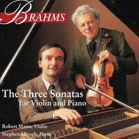 Brahms: The Three Sonatas for Violin and Piano