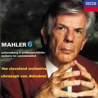 Mahler: Symphony No. 6 / Schoenberg: 5 Orchesterstücke / Webern: Im Sommerwind
