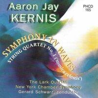 Kernis: Symphony in Waves & String Quartet No. 1 "Musica celestis"